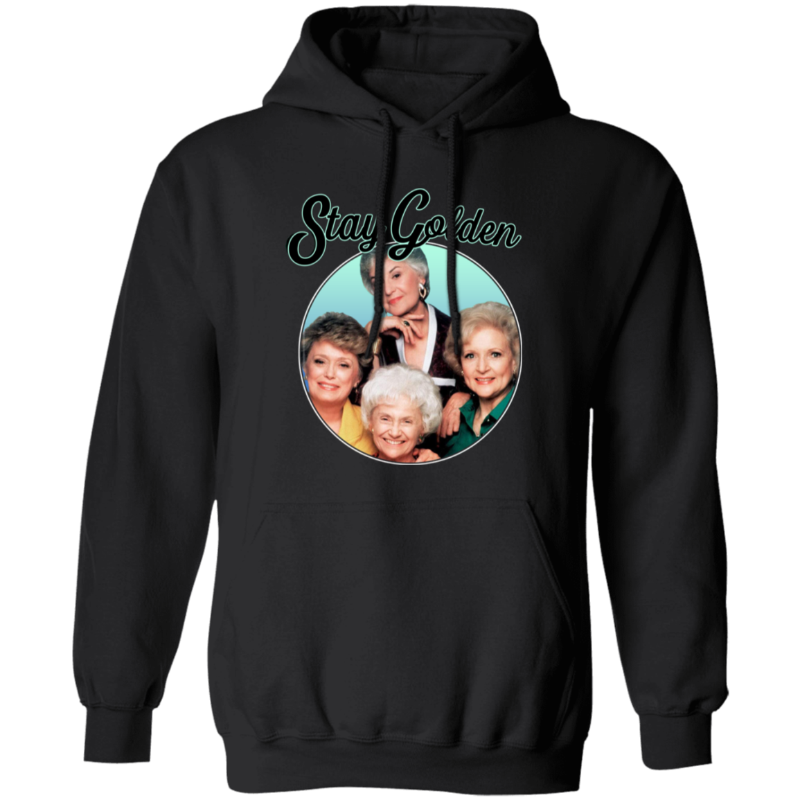 The Golden Girls Stay Golden Vintage Gildan Pullover Hoodie