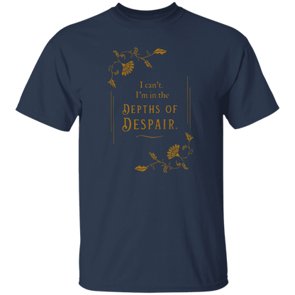 I'm In The Depths Of Despair Funny Literature Teacher Vintage T-Shirt