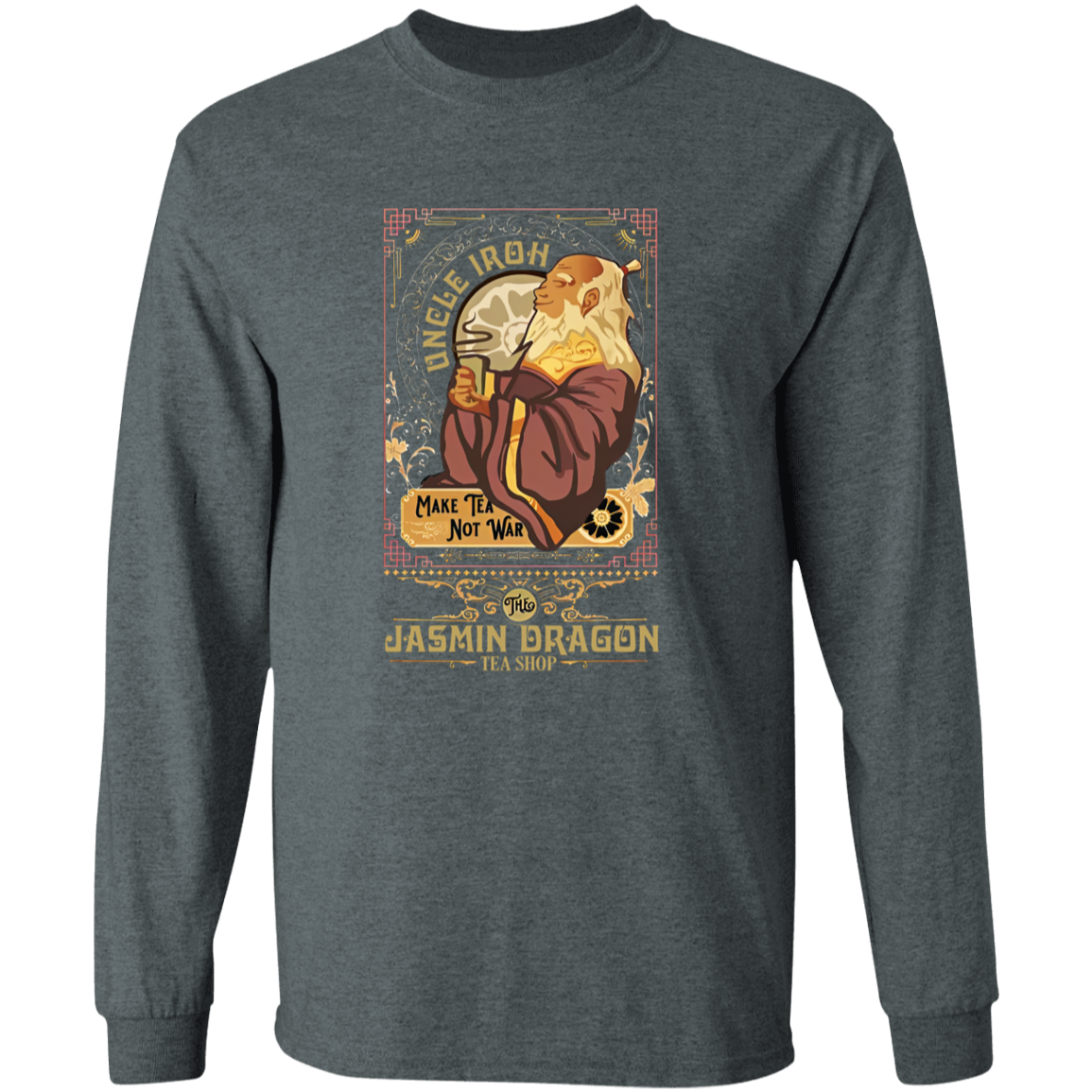 Vintage Retro Uncle Iroh Make Tea Not War Vintage - LONG SLEEVE