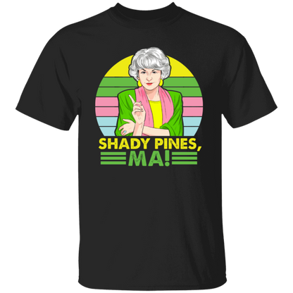 Shady Pines Ma Blanche Funny Gift Idea T-Shirt - leleart