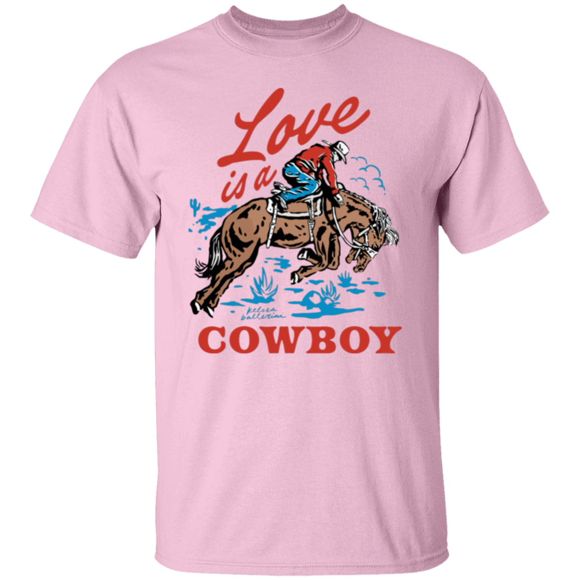 Love Is A Cowboy T-Shirt