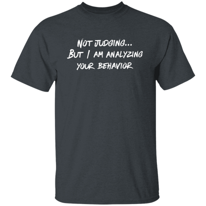 Not Judging But I Am Analyzing Your Behavior Teacher Vintage Unisex  T-Shirt - letter