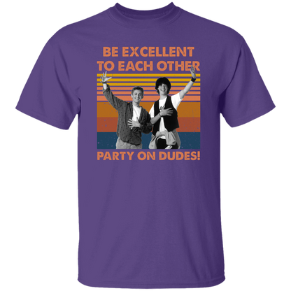 Be Excellent To Each Other Party On Dudes Vintage T-Shirt
