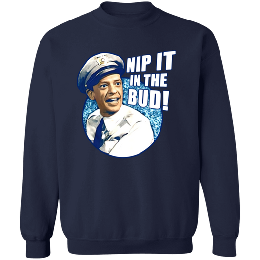 Barney Fife Nip It In The Bud The Andy Griffith Show Sweatshirt