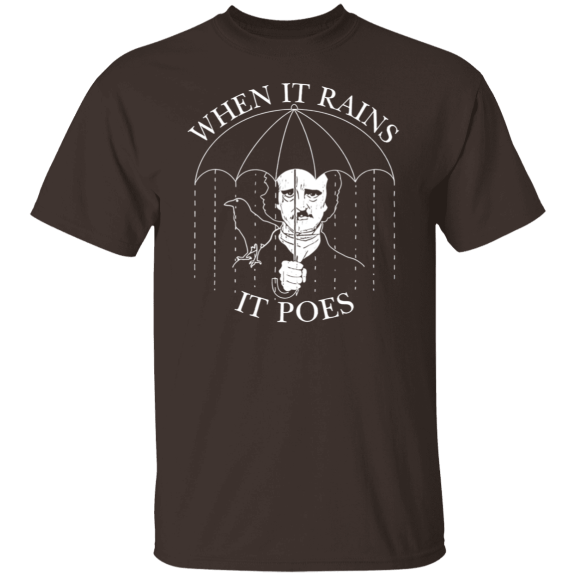 When It Rains It Poes Teacher T-Shirt - CDCraft