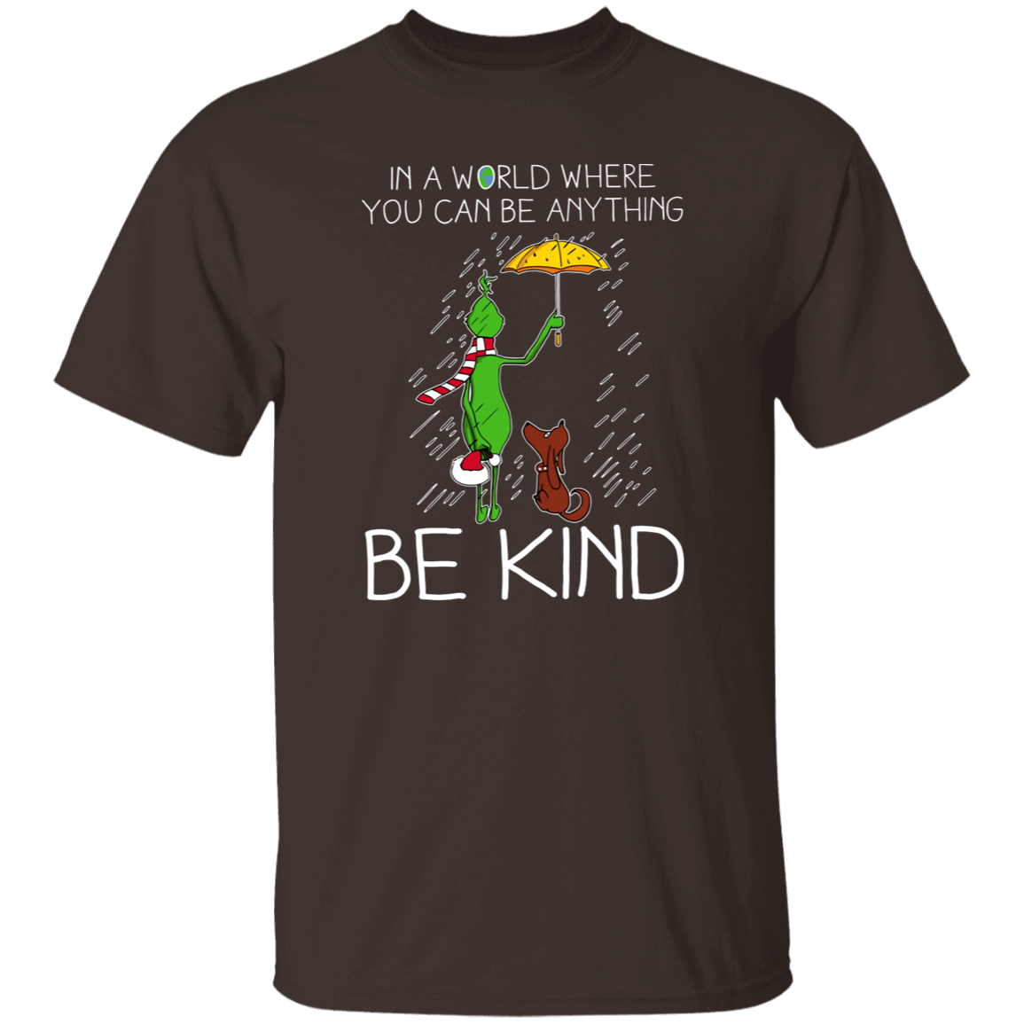 In A World Where You Can Be Anything Be Kind Teacher T-Shirt - lapicta
