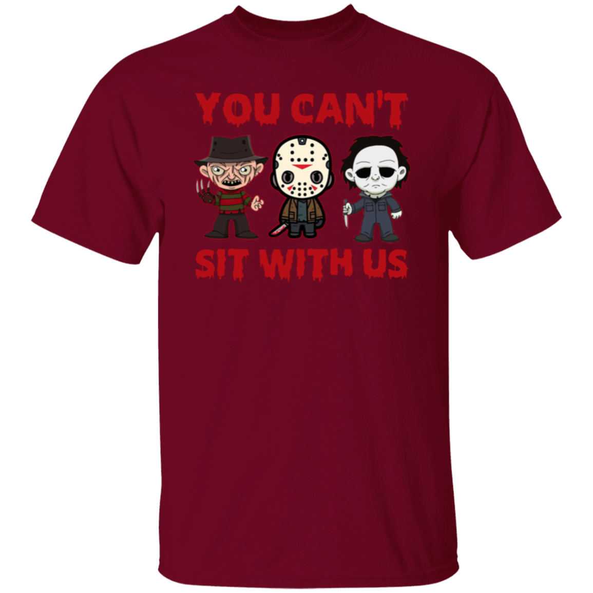 You Can’t Sit With Us Horror Movies Halloween Funny T-Shirt - leleart
