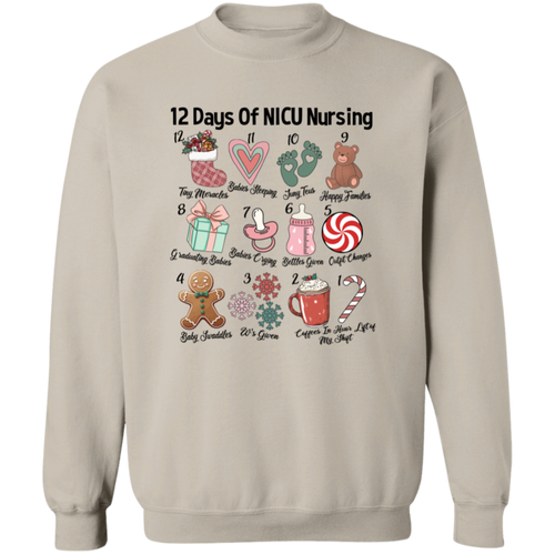 12 Days Of NICU Nursing Sweatshirt - ID04112424