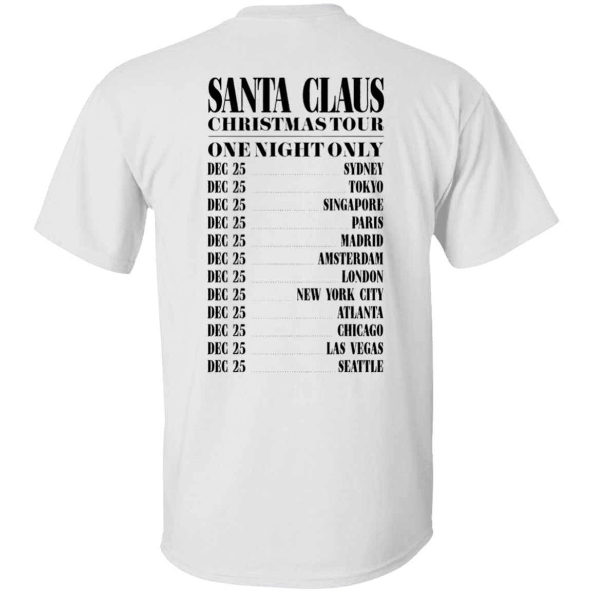 Santa Claus Christmas Tour Teacher Two Sided T-Shirt