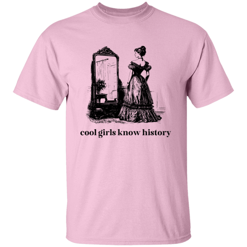 Cool Girls Know History Teacher T-Shirt