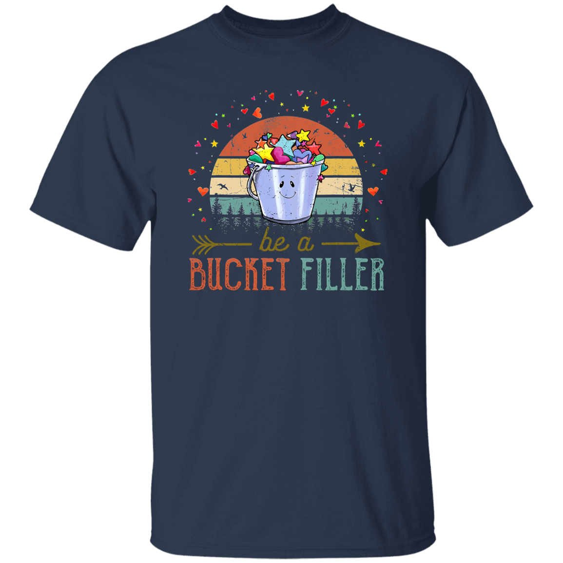 Be A Bucket Filler Teacher  T-Shirt - lapicta