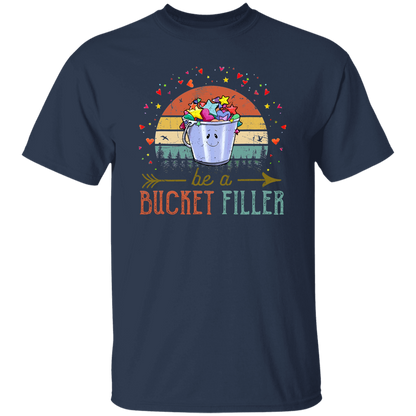 Be A Bucket Filler Teacher  T-Shirt - lapicta