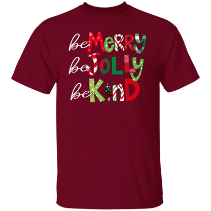 Be Merry Be Jolly Be Kind Teacher T-Shirt - lapicta fixed