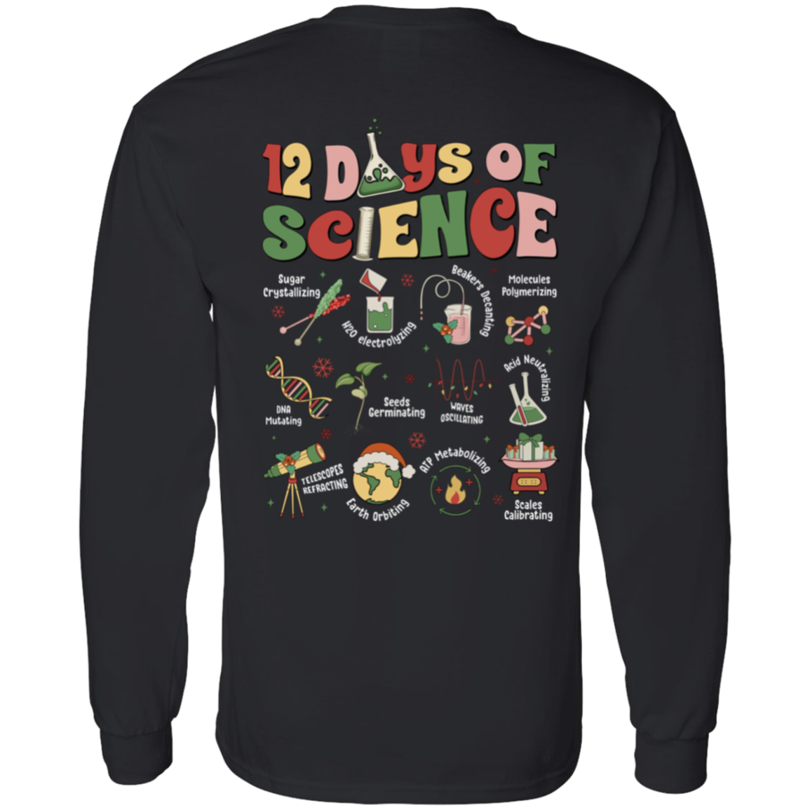 Personalized Name 12 Days Of Science Christmas Teacher Long Sleeve - Montoya