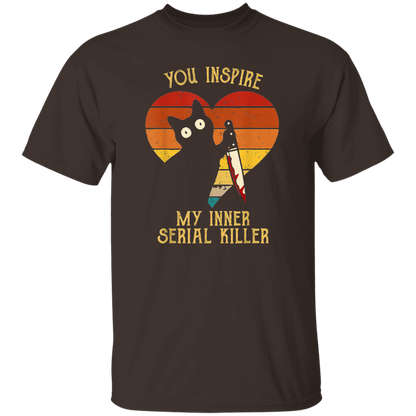 Funny Cat In Heart You Inspire Me Vintage My Inner Serial Killer Black T-Shirt - CDCraft