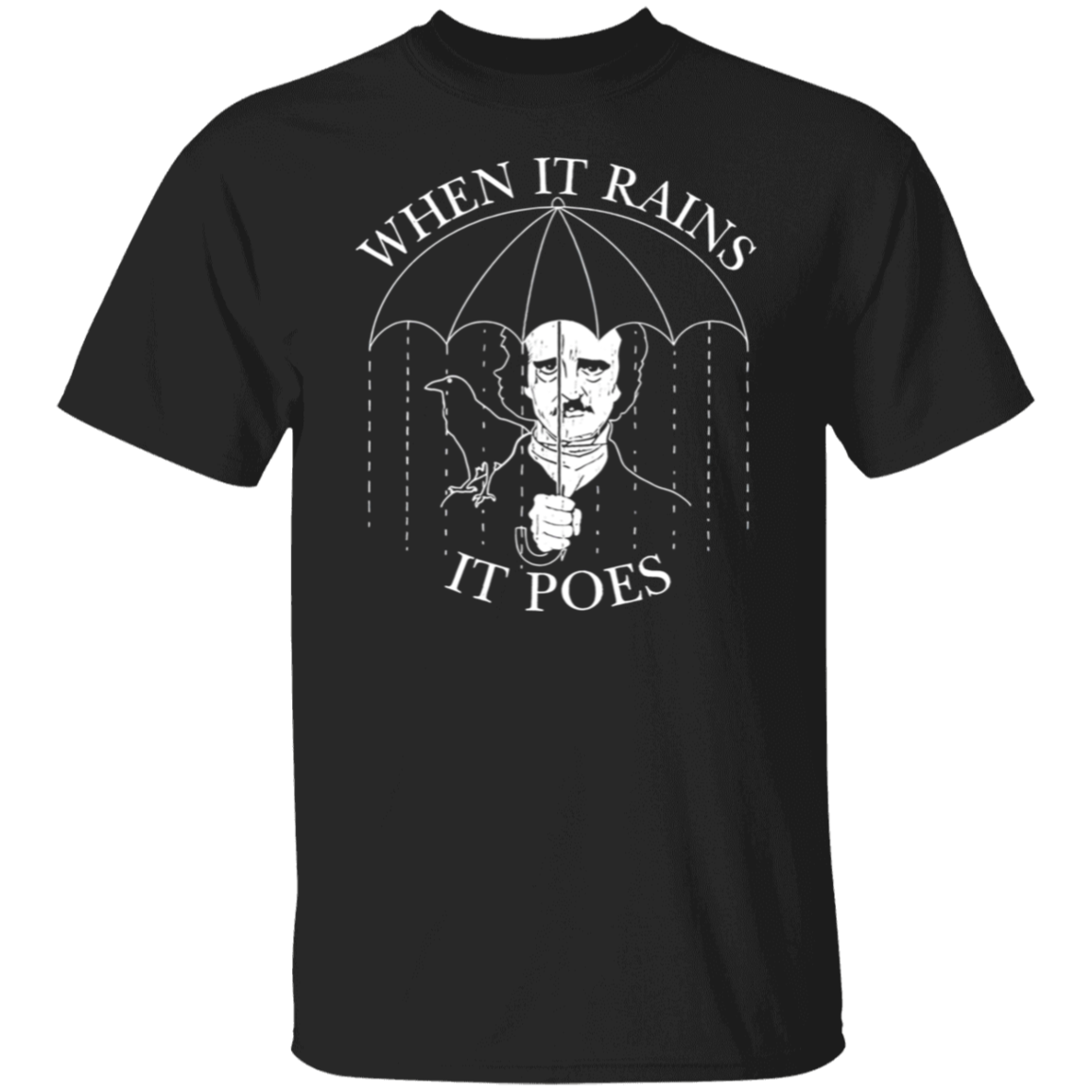 When It Rains It Poes Teacher T-Shirt - CDCraft