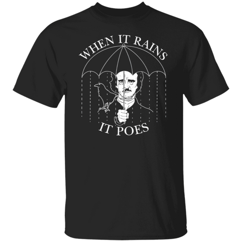 When It Rains It Poes Teacher T-Shirt - CDCraft