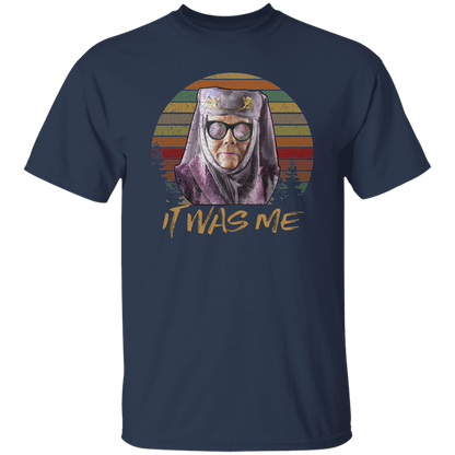 It Was Me T-Shirt - 98517553