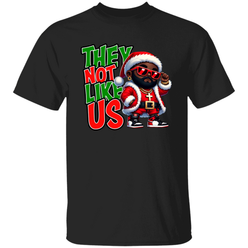 They Not Like Us Santa Christmas Unisex  T-Shirt - green - ID06112402