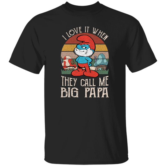 The Smurfs I Love It When They Call Me Big Papa Vintage T-Shirt