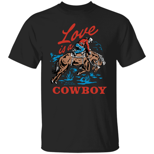 Love Is A Cowboy T-Shirt