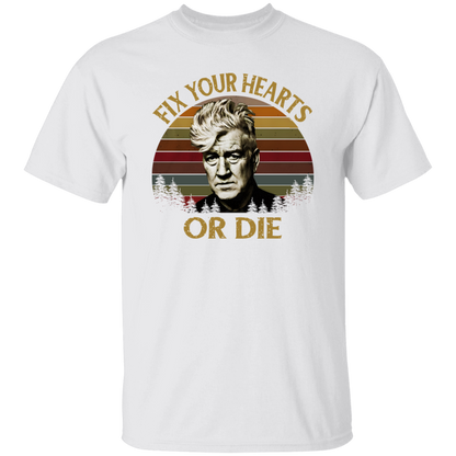 Retro Fix Your Hearts Or Die David Lynch Vintage  T-Shirt