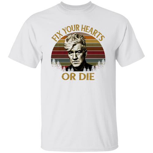 Retro Fix Your Hearts Or Die David Lynch Vintage  T-Shirt