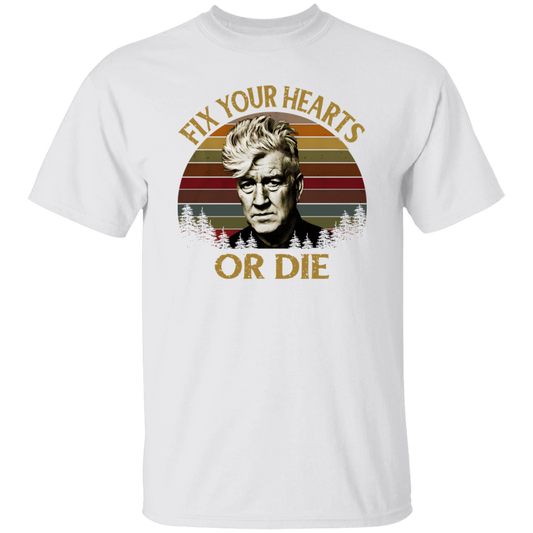 Retro Fix Your Hearts Or Die David Lynch Vintage  T-Shirt
