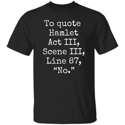 To Quote Hamlet Teacher Vintage T-Shirt