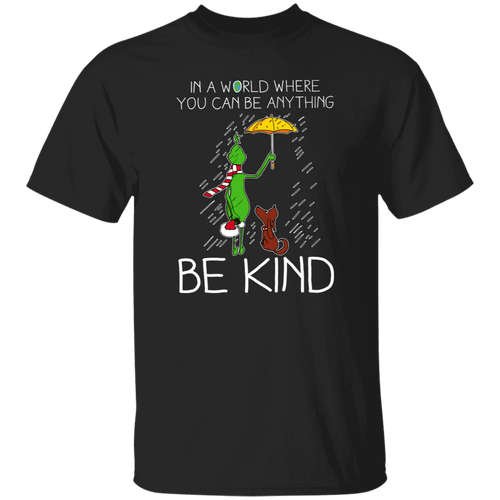 In A World Where You Can Be Anything Be Kind Teacher T-Shirt - lapicta