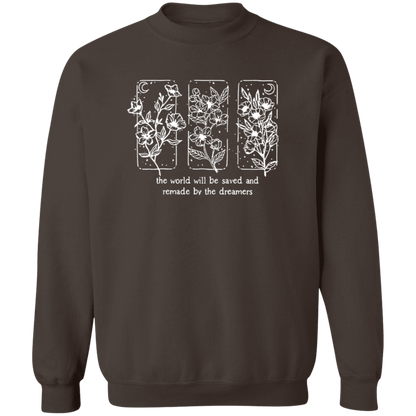The World Will Be Saved And Remade By The Dreamers Funny Literature Teacher Vintage T-Shirt - SWEATSHIRT