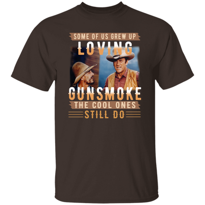 Some Of Us Grew Up Loving Gunsmoke the Cool Ones Still Do Vintage T-Shirt