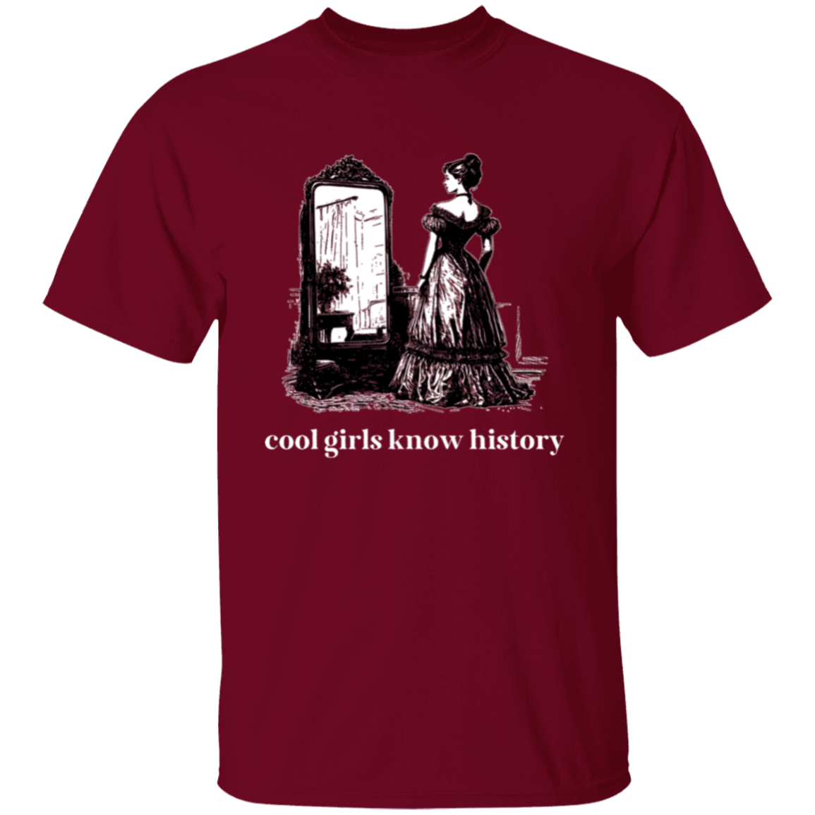 Cool Girls Know History Teacher T-Shirt