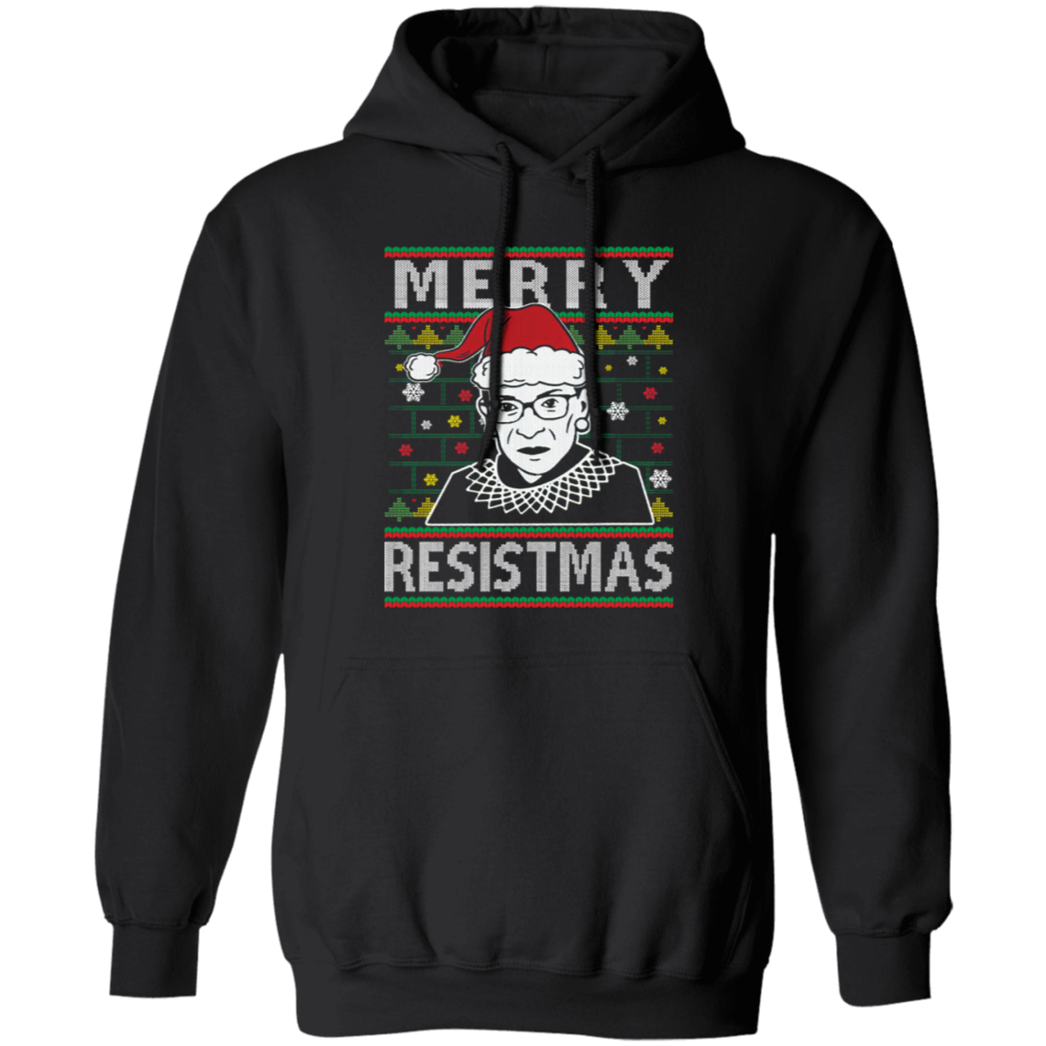 Merry Resistmas Ruth Bader Ginsburg Ugly Christmas G185 Pullover Hoodie - 96566245 - lucy