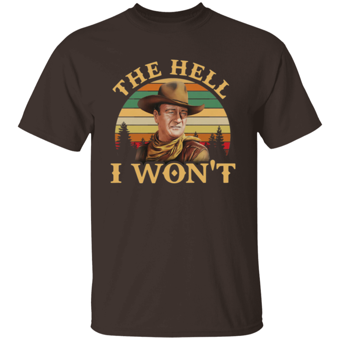 The Hell I Won’t Retro Vintage Unisex T-Shirt - lucy - 89233120