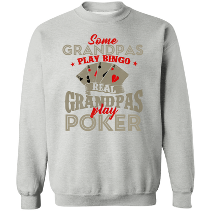 Real Grandpas Play Poker Funny Card Player Casino Gambler Vintage Sweatshirt