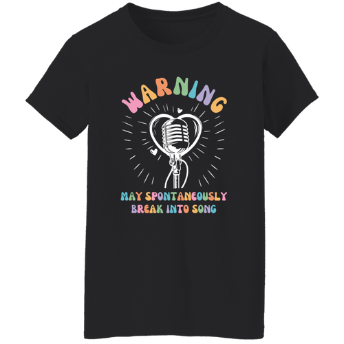 May Spontaneously Break Into Song Teacher Vintage G500L Ladies' 5.3 oz. T-Shirt - letter - WOMEN