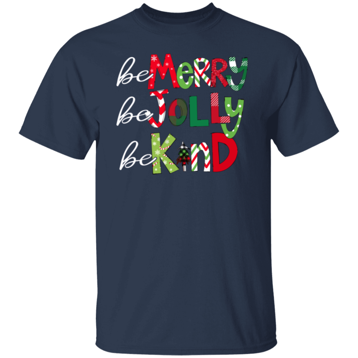 Be Merry Be Jolly Be Kind Teacher T-Shirt - lapicta fixed