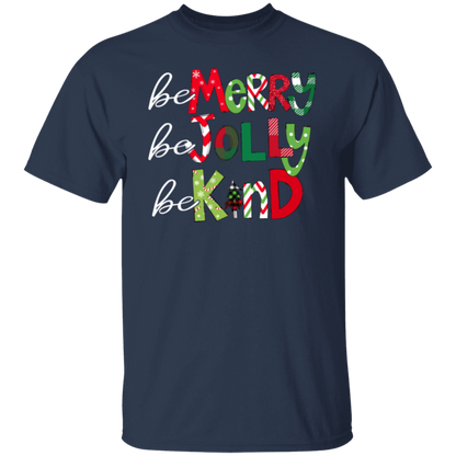 Be Merry Be Jolly Be Kind Teacher T-Shirt - lapicta fixed