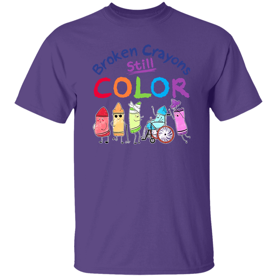 Broken Crayons Still Color Teacher T-Shirt - lapicta