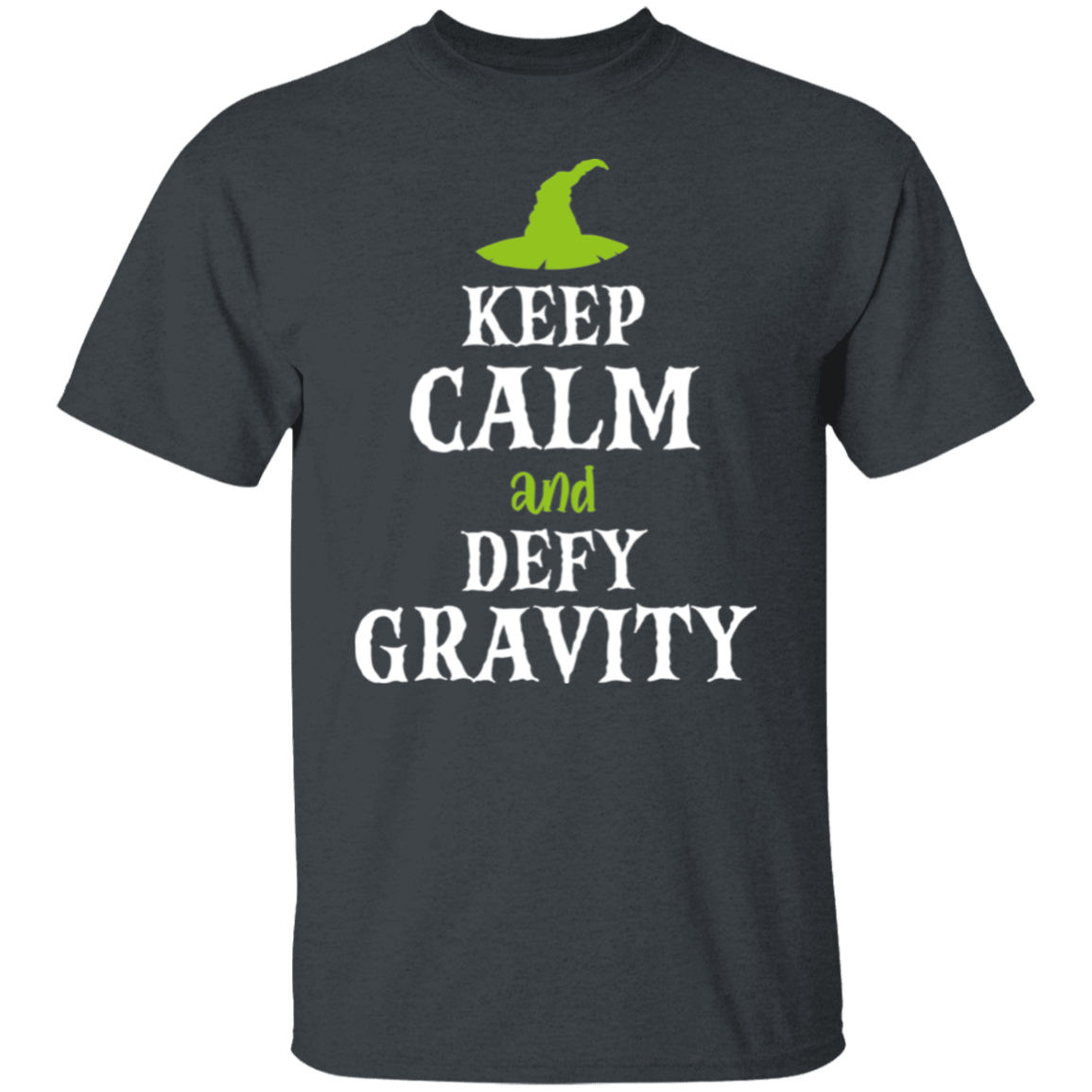Keep Calm And Defy Gravity Vintage Unisex  T-Shirt - ID19102401 - lucy