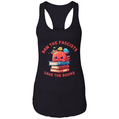 Ban The Fascists Save The BooksStand Against Fascism Tanktop
