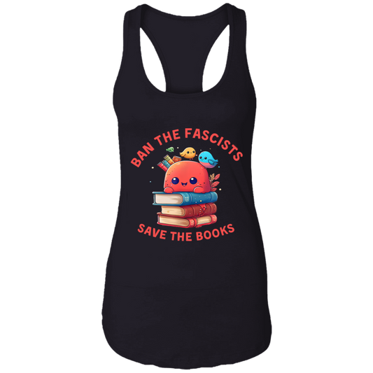 Ban The Fascists Save The BooksStand Against Fascism Tanktop
