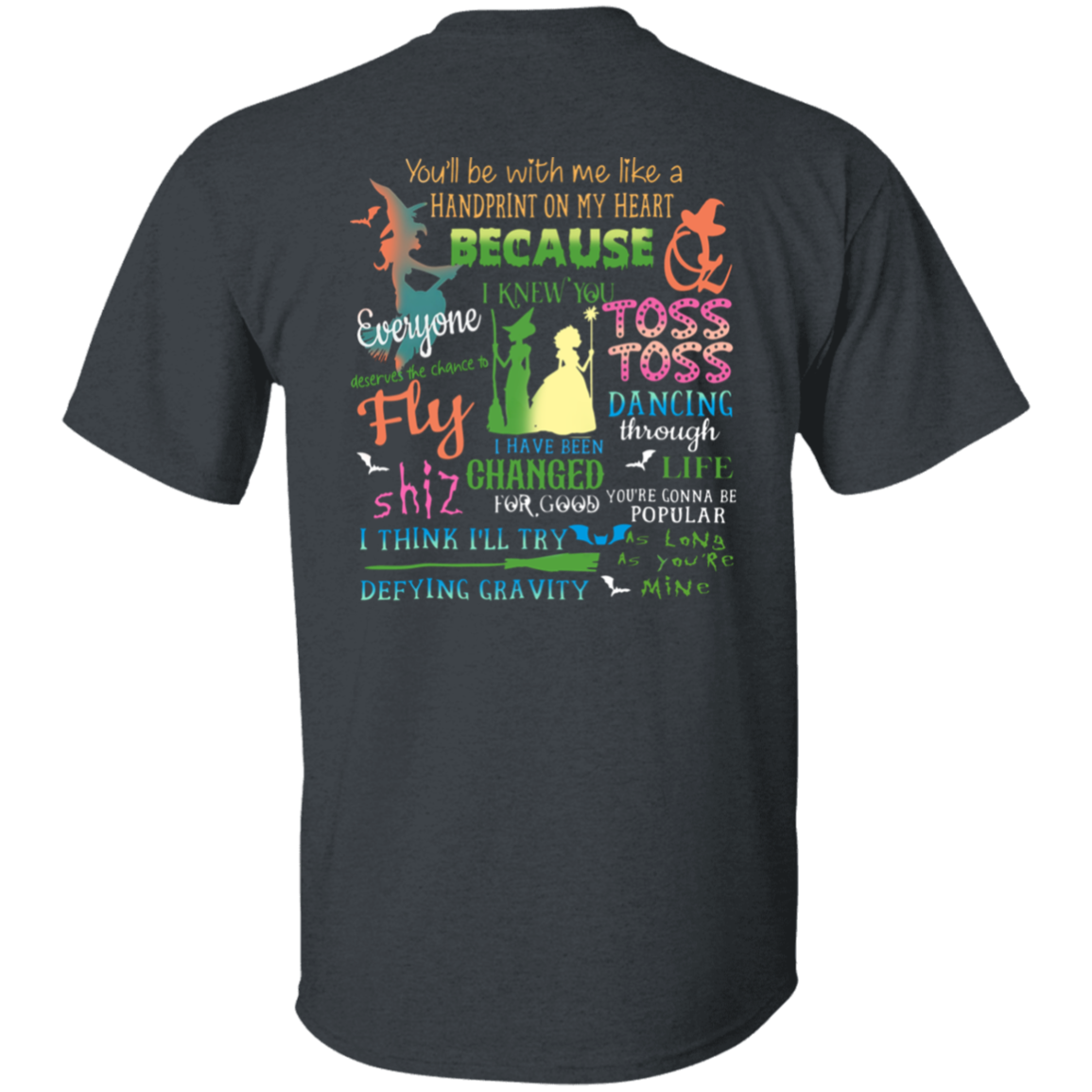 Wicked A New Musical T-Shirt - ID19102404