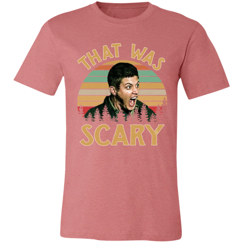 Dean Winchester Supernatural That Was Scary Funny Vintage Retro 3001C Unisex Jersey Short-Sleeve T-Shirt - lucy - 92252218