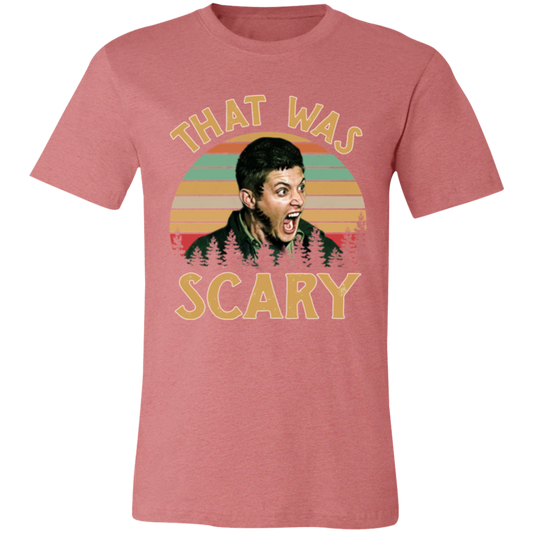 Dean Winchester Supernatural That Was Scary Funny Vintage Retro 3001C Unisex Jersey Short-Sleeve T-Shirt - lucy - 92252218