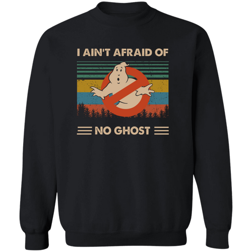 Ghostbusters I Ain’t Afraid Of No Ghost Vintage Sweatshirt