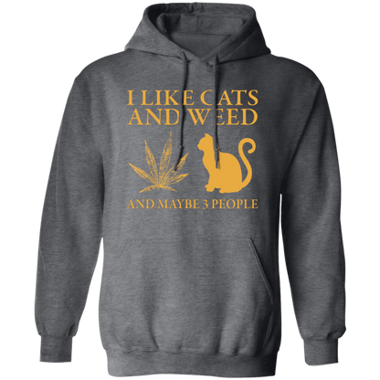 I Like Cats And Weed And Maybe 3 People Vintage  Pullover Hoodie