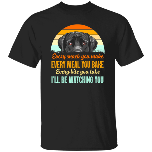 Vintage Every Snack You Make Every Meal You Bake I’ll Be Watching You Funny Black Labrador   T-Shirt