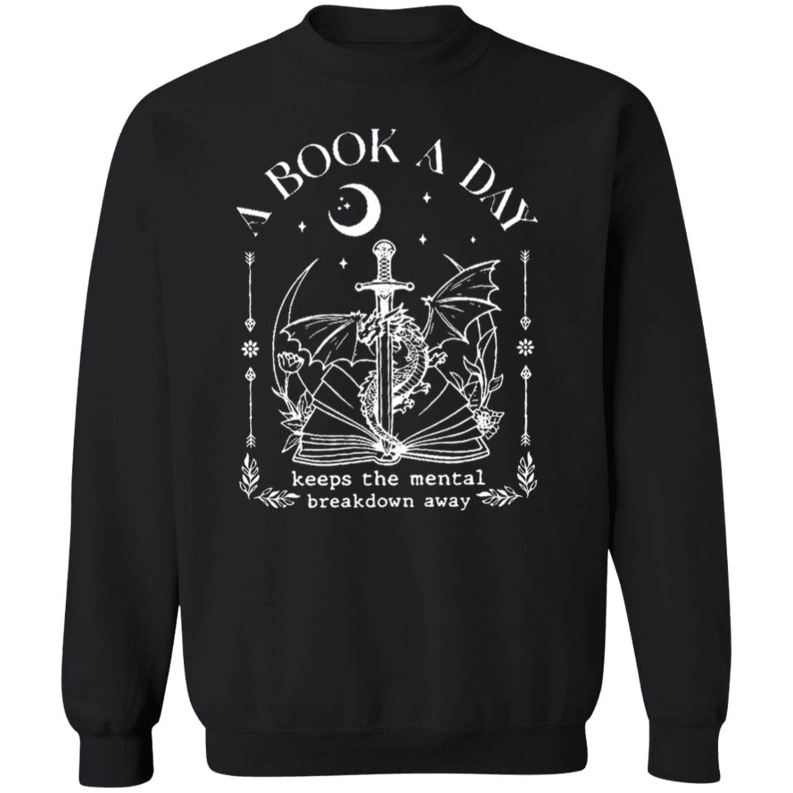A Book A Day Keeps The Mental Breakdown Away Funny Literature Teacher Vintage G180 Crewneck Pullover Sweatshirt - letter